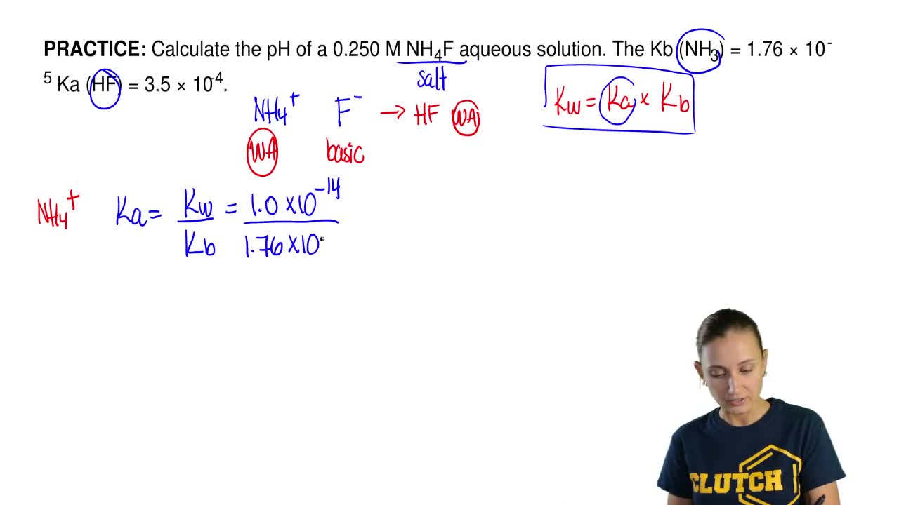 Problem Calculate The Ph Of A 0 250 M Nh 4f Aqueous Solution The Kb