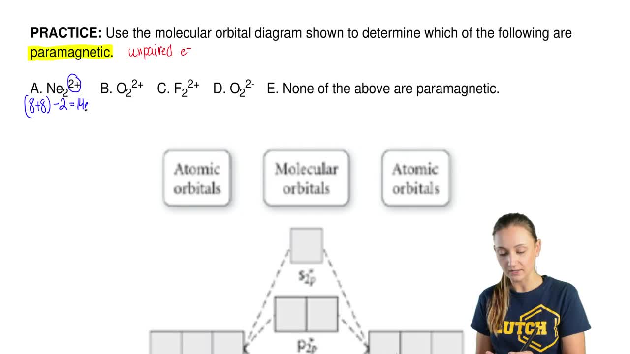 Use The Molecular Orbital Diagram Shown To Clutch Prep