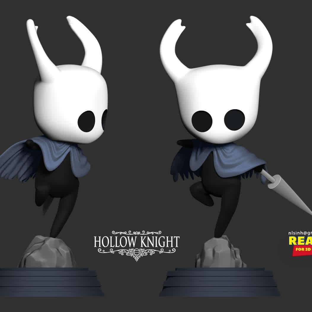 Hollow Knight - When you purchase this model, you will own:

**- STL, OBJ file with 03 separated files (with key to connect together) is ready for 3D printing.**

**- Zbrush original files (ZTL) for you to customize as you like.**

_This is version 1.0 of this model._

Thanks so much for viewing  my model! Hope you guys like him :)

We hope to receive the support of our dear customers. - The best files for 3D printing in the world. Stl models divided into parts to facilitate 3D printing. All kinds of characters, decoration, cosplay, prosthetics, pieces. Quality in 3D printing. Affordable 3D models. Low cost. Collective purchases of 3D files.