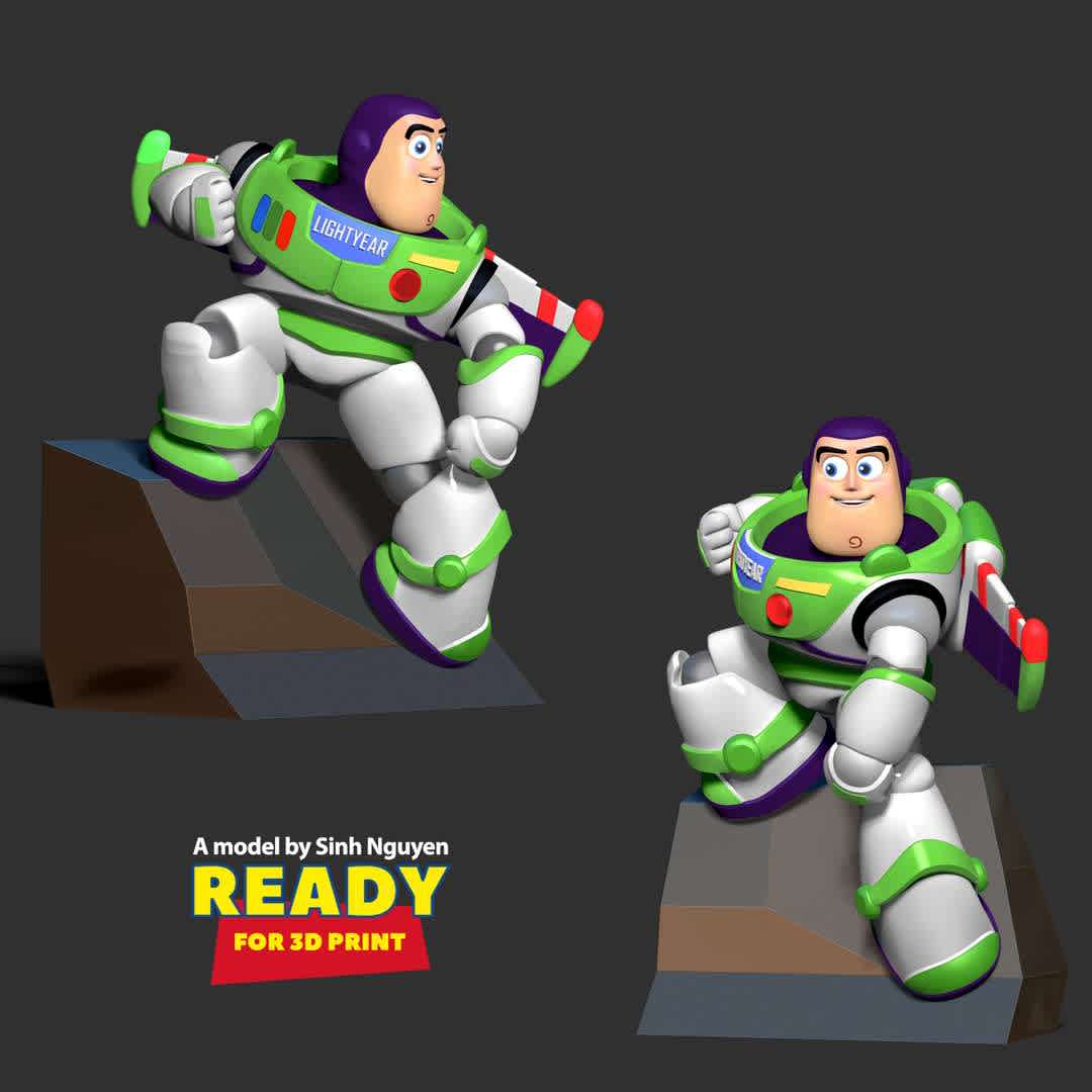 Buzz Lightyear Fanart  - Do you like this cute guy like me?

Basic parameters:

01.- STL, OBJ format for 3D printing with 5 discrete objects
02.- ZTL format for Zbrush (version 2019.1.2 or later)
03.- Model height: 25cm
04.- Version 1.0 - Polygons: 1466861 & Vertices: 778454

Model ready for 3D printing.

Please vote positively for me if you find this model useful. - The best files for 3D printing in the world. Stl models divided into parts to facilitate 3D printing. All kinds of characters, decoration, cosplay, prosthetics, pieces. Quality in 3D printing. Affordable 3D models. Low cost. Collective purchases of 3D files.