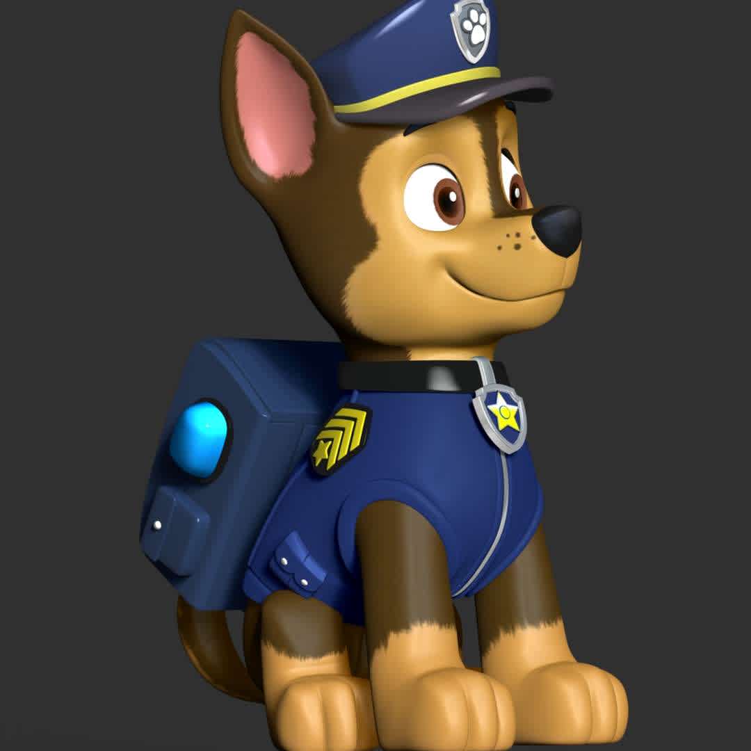 Chase - **Chase is main protagonists in the PAW Patrol. He is a police and traffic cop dog and a super spy police dog.**

These information of model:

**- The height of current model is 30 cm and you can free to scale it.**

**- Format files: STL, OBJ to supporting 3D printing.**

Please don't hesitate to contact me if you have any issues question. - The best files for 3D printing in the world. Stl models divided into parts to facilitate 3D printing. All kinds of characters, decoration, cosplay, prosthetics, pieces. Quality in 3D printing. Affordable 3D models. Low cost. Collective purchases of 3D files.