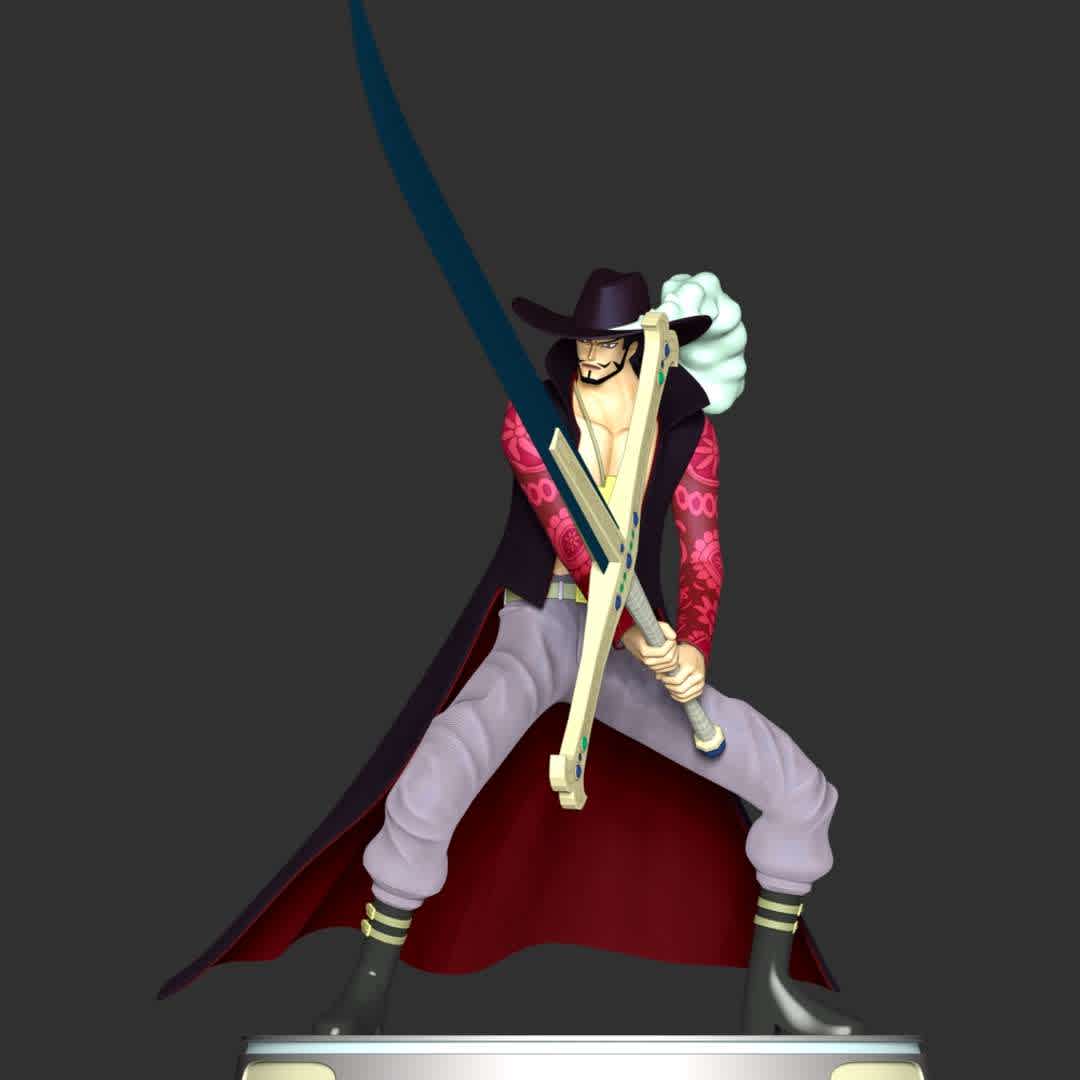 Dracule Mihawk - One Piece - These information of model:

**- The height of current model is 30 cm and you can free to scale it.**

**- Format files: STL, OBJ to supporting 3D printing.**

Please don't hesitate to contact me if you have any issues question. - The best files for 3D printing in the world. Stl models divided into parts to facilitate 3D printing. All kinds of characters, decoration, cosplay, prosthetics, pieces. Quality in 3D printing. Affordable 3D models. Low cost. Collective purchases of 3D files.