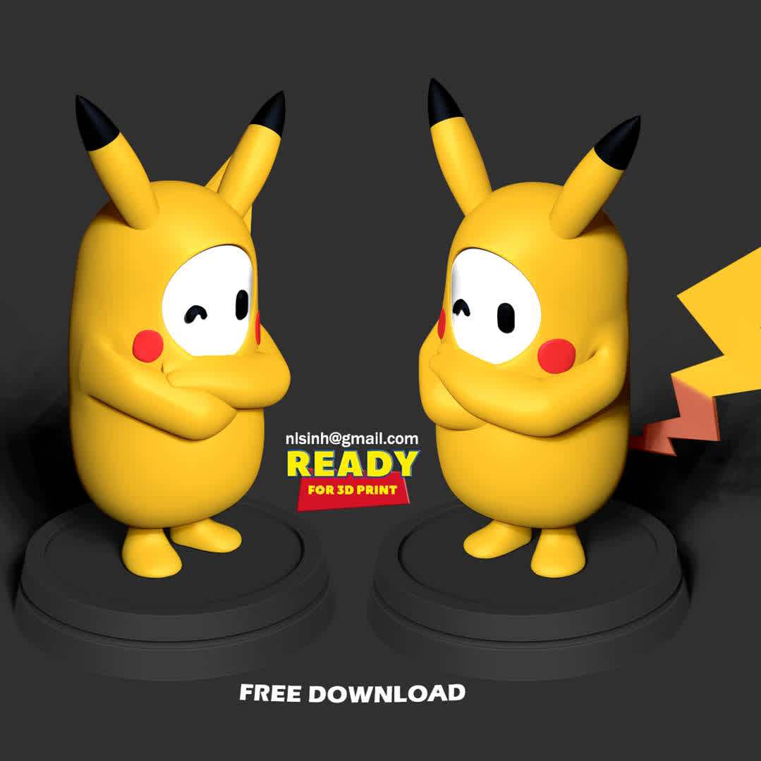 Fall Guys Pikachu - Hope everyone will like this model.

When you purchase this model, you will own:

- STL, OBJ file with 02 separated files (with key to connect together) is ready for 3D printing.

- Zbrush original files (ZTL) for you to customize as you like.

This is version 1.0 of this model.

Hope you like him. Thanks for viewing! - The best files for 3D printing in the world. Stl models divided into parts to facilitate 3D printing. All kinds of characters, decoration, cosplay, prosthetics, pieces. Quality in 3D printing. Affordable 3D models. Low cost. Collective purchases of 3D files.