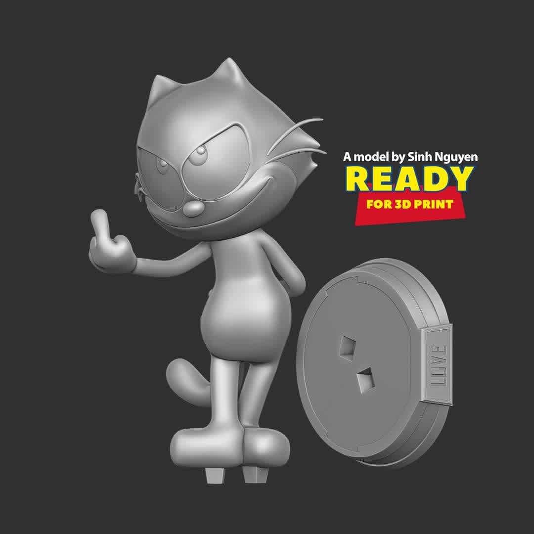 Felix the Cat 2  - With this gentle face, Felix can make anyone fall in love?

Basic parameters:

- STL, OBJ format for 3D printing with 02 discrete objects
- ZTL format for Zbrush (version 2019.1.2 or later)
- Model height: 15cm
- Version 1.0 - Polygons: 553778 & Vertices: 343593

Model ready for 3D printing.

Please vote positively for me if you find this model useful. - Los mejores archivos para impresión 3D del mundo. Modelos Stl divididos en partes para facilitar la impresión 3D. Todo tipo de personajes, decoración, cosplay, prótesis, piezas. Calidad en impresión 3D. Modelos 3D asequibles. Bajo costo. Compras colectivas de archivos 3D.