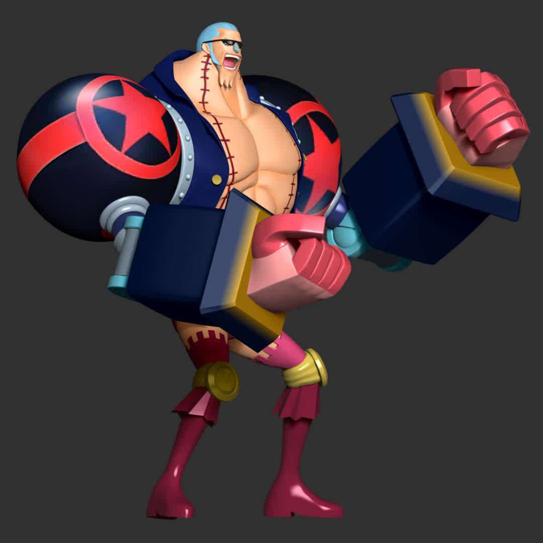 Franky - One Piece - **Iron Man Franky is the shipwright of the Straw Hat Pirates and one of the Senior Officers of the Straw Hat Grand Fleet.**

**The model ready for 3D printing.**

These information of model:

**- Format files: STL, OBJ to supporting 3D printing.**

**- Can be assembled without glue (glue is optional)**

**- Split down to 2 parts**

**- The height of current model is 20 cm and you can free to scale it.**

**- ZTL format for Zbrush for you to customize as you like.**

Please don't hesitate to contact me if you have any issues question.

If you see this model useful, please vote positively for it. - Los mejores archivos para impresión 3D del mundo. Modelos Stl divididos en partes para facilitar la impresión 3D. Todo tipo de personajes, decoración, cosplay, prótesis, piezas. Calidad en impresión 3D. Modelos 3D asequibles. Bajo costo. Compras colectivas de archivos 3D.