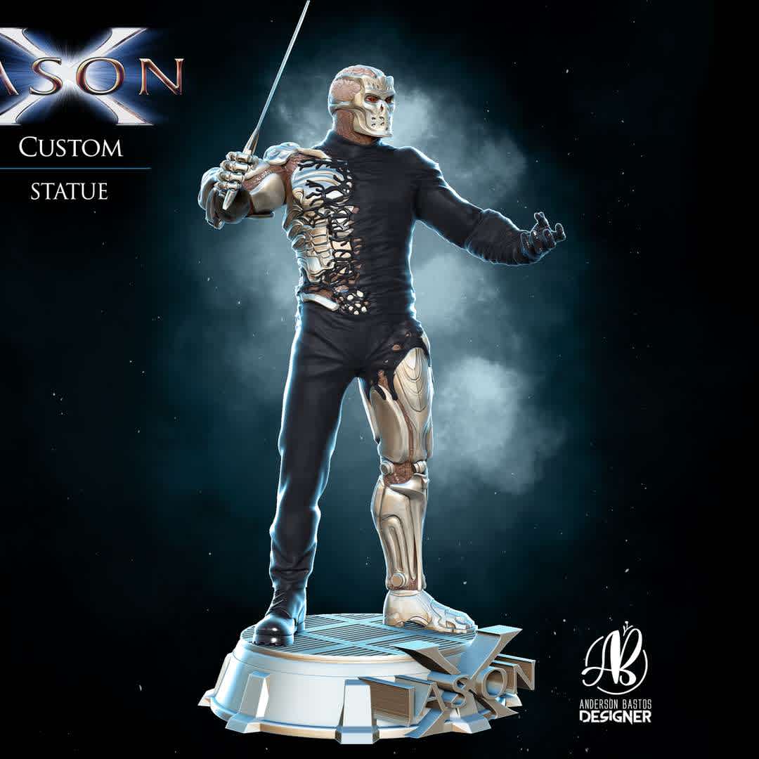 JASON X - JASON X
Uber Jason

A statue of Uber Jason from James Isaac's horror sequel, Jason X. Awakening from cryogenic sleep in the year 2455, Jason Voorhees was given an updated appearance for the film when he became the cyborg, Uber Jason.
1/6 scale model measuring 30 centimeters and separated by parts for better printing. - Os melhores arquivos para impressão 3D do mundo. Modelos stl divididos em partes para facilitar a impressão 3D. Todos os tipos de personagens, decoração, cosplay, próteses, peças. Qualidade na impressão 3D. Modelos 3D com preço acessível. Baixo custo. Compras coletivas de arquivos 3D.