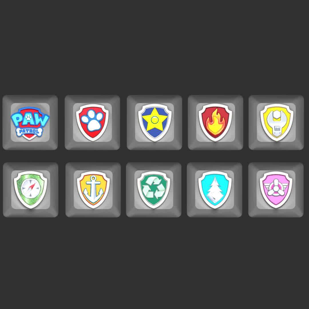 Keycaps Paw Patrol Badge - **- Format files: STL, OBJ to supporting 3D printing.**

The List  keycap includes:
**- Logo paw troll team**

**- Badge team**

**- Chase Badge**

**- Marshall Badge**

**- Rubble Badge**

**- Skye Badge**

**- Rocky Badge**

**- Everest Badge**

**- Zuma Badge**

**- Tracker Badge**

Please don't hesitate to contact me if you have any issues question. - Los mejores archivos para impresión 3D del mundo. Modelos Stl divididos en partes para facilitar la impresión 3D. Todo tipo de personajes, decoración, cosplay, prótesis, piezas. Calidad en impresión 3D. Modelos 3D asequibles. Bajo costo. Compras colectivas de archivos 3D.