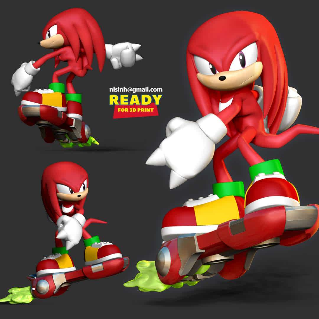 Knuckles - Sonic the Hedgehog 2 Fanart - As soon as I heard the trailer for Sonic the Hedgehog 2 was released this December, I watched it right away and really liked the character Kunckles in it.

When you purchase this model, you will own:

- STL, OBJ file with 08 separated files (with key to connect together) is ready for 3D printing.

- Zbrush original files (ZTL) for you to customize as you like.

This is version 1.0 of this model.

Thanks for viewing! Hope you like him. - The best files for 3D printing in the world. Stl models divided into parts to facilitate 3D printing. All kinds of characters, decoration, cosplay, prosthetics, pieces. Quality in 3D printing. Affordable 3D models. Low cost. Collective purchases of 3D files.