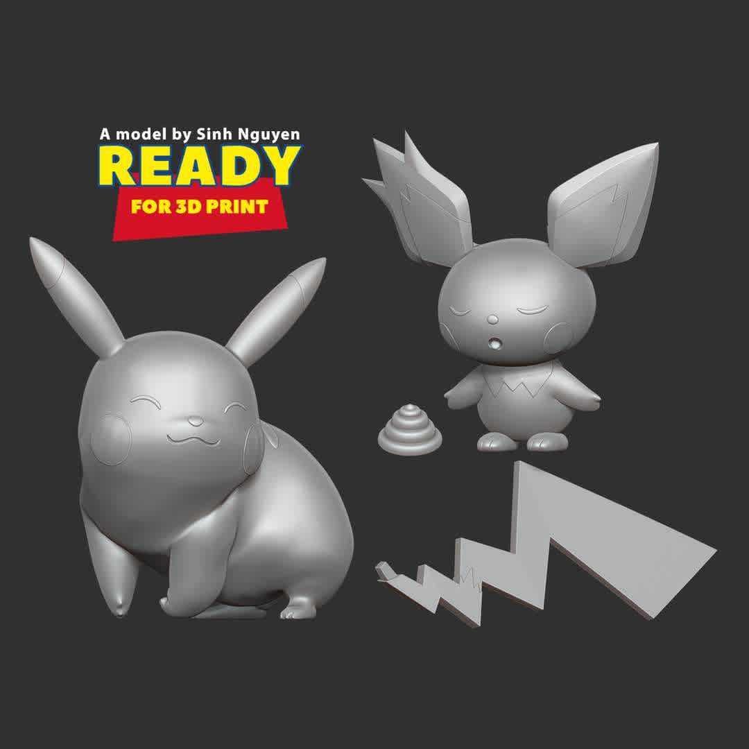 Pikachu and Pichu - I think it's ungainly with this action, but it is a very funny idea.

Basic parameters:

- STL, OBJ format for 3D printing with 04 discrete objects
- ZTL format for Zbrush (version 2019.1.2 or later)
- Model height: 15cm
- Version 1.0 - Polygons: 914133 & Vertices: 490200

Model ready for 3D printing.

Please vote positively for me if you find this model useful. - The best files for 3D printing in the world. Stl models divided into parts to facilitate 3D printing. All kinds of characters, decoration, cosplay, prosthetics, pieces. Quality in 3D printing. Affordable 3D models. Low cost. Collective purchases of 3D files.