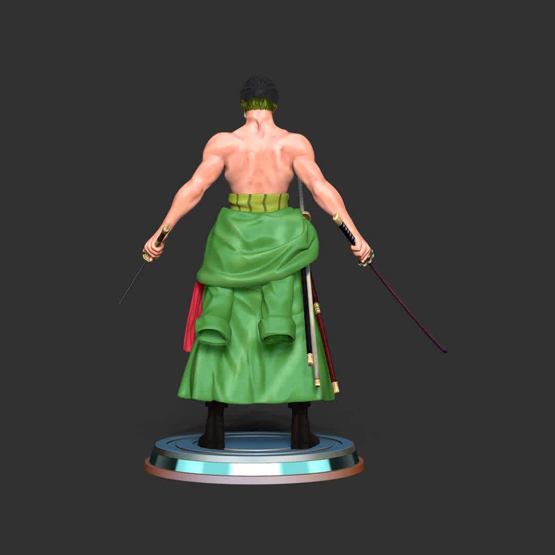Roronoa Zoro - One Piece - The model size: X 17,2 × Y 20 × Z 11,2 cm

When you purchase this model, you will own:
- STL, OBJ file with 04 separated files (included key to connect parts) is ready for 3D printing.
 - Zbrush original files (ZTL) for you to customize as you like.

This is version 1.0 of this model.
Thanks for viewing! Hope you like him. - The best files for 3D printing in the world. Stl models divided into parts to facilitate 3D printing. All kinds of characters, decoration, cosplay, prosthetics, pieces. Quality in 3D printing. Affordable 3D models. Low cost. Collective purchases of 3D files.