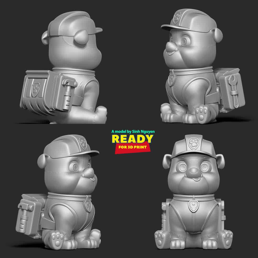 Rubble - Paw Patrol Fanart  - "Rubble is a gruff but loveable English bulldog that knows all about skateboards and snowboards."

Basic parameters:

- STL format for 3D printing with 03 discrete objects
- Model height: 15cm
- Version 1.0: Polygons: 1739884 & Vertices: 971002

Model ready for 3D printing.

Please vote positively for me if you find this model useful. - Los mejores archivos para impresión 3D del mundo. Modelos Stl divididos en partes para facilitar la impresión 3D. Todo tipo de personajes, decoración, cosplay, prótesis, piezas. Calidad en impresión 3D. Modelos 3D asequibles. Bajo costo. Compras colectivas de archivos 3D.