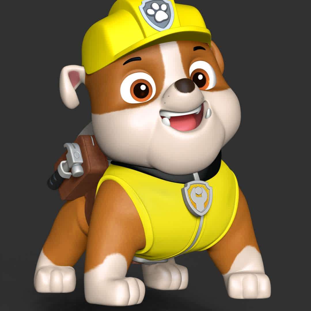 Rubble - Rubble is one of the main protagonists in the PAW Patrol series. He is a male English Bulldog pup and the 6th member of the PAW Patrol. His primary purpose is to help with construction-related work, such as fixing train tracks and carrying supplies to fix damaged buildings.

**These information of this model:**

 - Files format: STL, OBJ (included 03 separated files is ready for 3D printing). 
 - Zbrush original file (ZTL) for you to customize as you like.
 - The height is 20 cm
 - The version 1.0. 

The model ready for 3D printing.
Hope you like it.

Don't hesitate to contact me if there are any problems during printing the model. - Los mejores archivos para impresión 3D del mundo. Modelos Stl divididos en partes para facilitar la impresión 3D. Todo tipo de personajes, decoración, cosplay, prótesis, piezas. Calidad en impresión 3D. Modelos 3D asequibles. Bajo costo. Compras colectivas de archivos 3D.