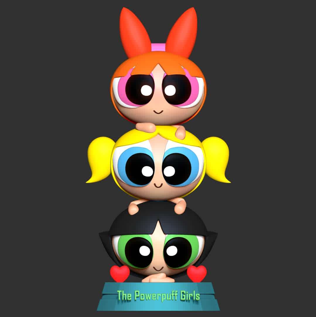 The Powerpuff Girls - Blossom, Bubbles and Buttercup are The Powerpuff Girls. They are three little girls with a mission: save the world!

When you purchase this model, you will own:

- STL, OBJ file with 03 separated files (with key to connect together) is ready for 3D printing.

- Zbrush original files (ZTL) for you to customize as you like.

This is version 1.0 of this model.

Hope you like them. Thanks for viewing! - The best files for 3D printing in the world. Stl models divided into parts to facilitate 3D printing. All kinds of characters, decoration, cosplay, prosthetics, pieces. Quality in 3D printing. Affordable 3D models. Low cost. Collective purchases of 3D files.