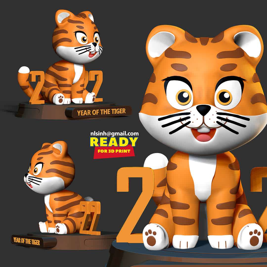 Tiger 2022 - For Asian countries that celebrate the Chinese Lunar New Year, this year will be the year of the tiger.

When you purchase this model, you will own:

- STL, OBJ file with 04 separated files (with key to connect together) is ready for 3D printing.

- Zbrush original files (ZTL) for you to customize as you like.

This is version 1.0 of this model.

Thanks for viewing! Hope you like her. - The best files for 3D printing in the world. Stl models divided into parts to facilitate 3D printing. All kinds of characters, decoration, cosplay, prosthetics, pieces. Quality in 3D printing. Affordable 3D models. Low cost. Collective purchases of 3D files.