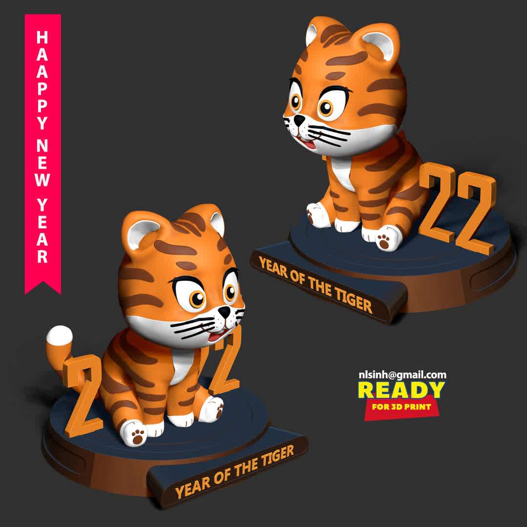 Tiger 2022 - For Asian countries that celebrate the Chinese Lunar New Year, this year will be the year of the tiger.

When you purchase this model, you will own:

- STL, OBJ file with 04 separated files (with key to connect together) is ready for 3D printing.

- Zbrush original files (ZTL) for you to customize as you like.

This is version 1.0 of this model.

Thanks for viewing! Hope you like her. - The best files for 3D printing in the world. Stl models divided into parts to facilitate 3D printing. All kinds of characters, decoration, cosplay, prosthetics, pieces. Quality in 3D printing. Affordable 3D models. Low cost. Collective purchases of 3D files.