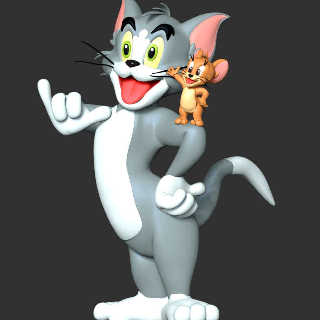 Tom - Jerry Fan Art - **The model ready for 3D printing.**

These informations of model:

**- The height of current model is 20 cm and you can free to scale it.**

**- Format files: STL, OBJ to supporting 3D printing.**

Please don't hesitate to contact me if you have any issues question. - The best files for 3D printing in the world. Stl models divided into parts to facilitate 3D printing. All kinds of characters, decoration, cosplay, prosthetics, pieces. Quality in 3D printing. Affordable 3D models. Low cost. Collective purchases of 3D files.