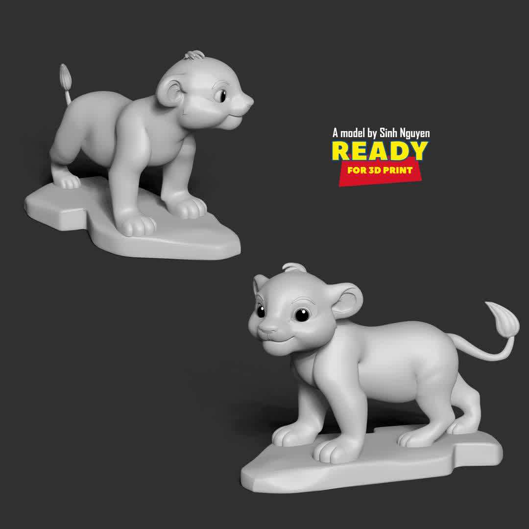 Young Simba  - Simba is the main character of Disney's The Lion King franchise.

This model is for fans of the Lion King cartoon.

Basic parameters:

- STL, OBJ format for 3D printing with 02 discrete objects
- ZTL format for Zbrush (version 2019.1.2 or later)
- Model height: 15cm
- Version - Polygon: 1366365 & Vertices: 1007529

+ 31th July, 2020: version 1.0

+ 28th March, 2023: version 1.1 - Merge the top and tail hair into the character's body to form an object.

Model ready for 3D printing.

Please vote positively for me if you find this model useful. - The best files for 3D printing in the world. Stl models divided into parts to facilitate 3D printing. All kinds of characters, decoration, cosplay, prosthetics, pieces. Quality in 3D printing. Affordable 3D models. Low cost. Collective purchases of 3D files.