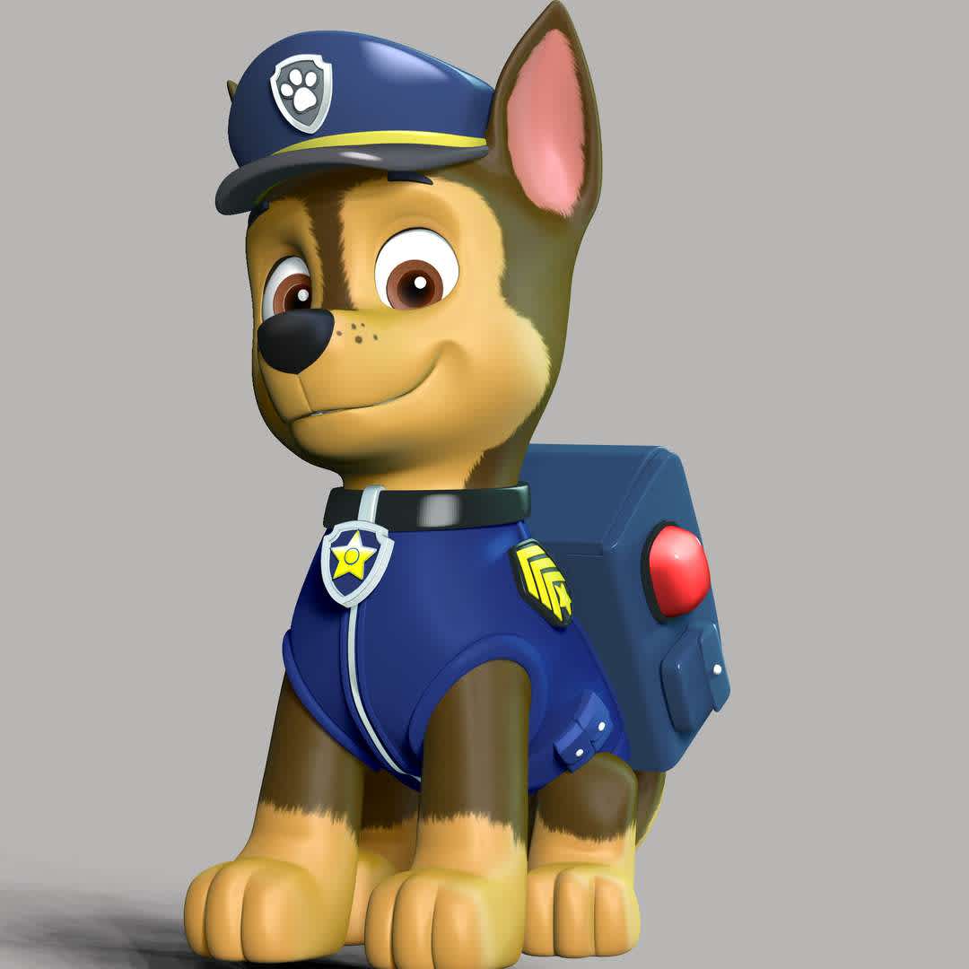 Chase - **Chase is main protagonists in the PAW Patrol. He is a police and traffic cop dog and a super spy police dog.**

These information of model:

**- The height of current model is 30 cm and you can free to scale it.**

**- Format files: STL, OBJ to supporting 3D printing.**

Please don't hesitate to contact me if you have any issues question. - The best files for 3D printing in the world. Stl models divided into parts to facilitate 3D printing. All kinds of characters, decoration, cosplay, prosthetics, pieces. Quality in 3D printing. Affordable 3D models. Low cost. Collective purchases of 3D files.