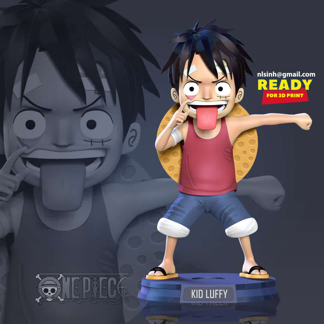 Kid Monkey Luffy - Information: this model has a height of 10cm.

When you purchase this model, you will own:

-STL, OBJ file with 04 separated files (with key to connect together) is ready for 3D printing.

-Zbrush original files (ZTL) for you to customize as you like.

This is version 1.0 of this model.

Hope you like her. Thanks for viewing! - Os melhores arquivos para impressão 3D do mundo. Modelos stl divididos em partes para facilitar a impressão 3D. Todos os tipos de personagens, decoração, cosplay, próteses, peças. Qualidade na impressão 3D. Modelos 3D com preço acessível. Baixo custo. Compras coletivas de arquivos 3D.