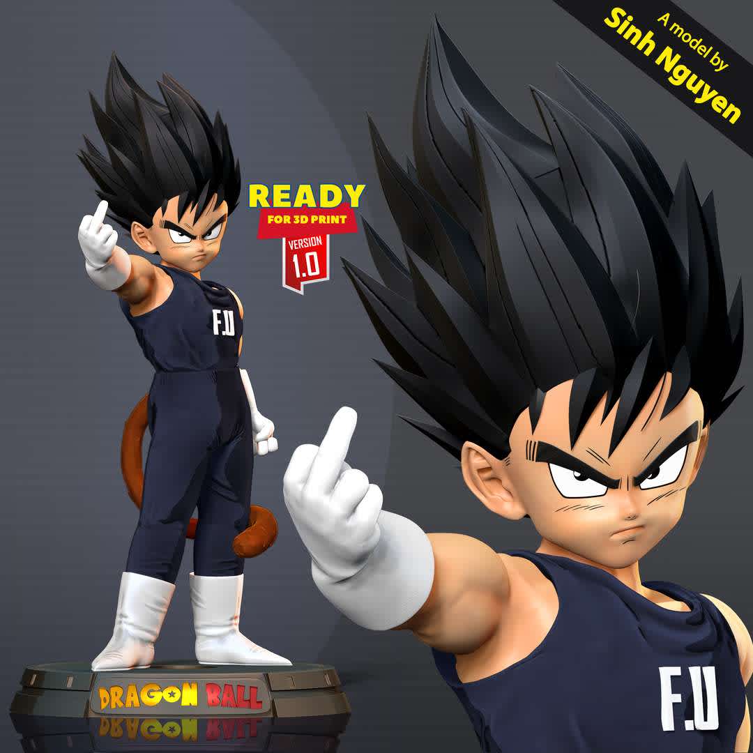 Little Prince Vegeta - Don't let Vegeta get angry!!! The consequences are unpredictable.

Basic parameters:

- STL, OBJ format for 3D printing with 04 discrete objects
- ZTL format for Zbrush (version 2019.1.2 or later)
- Model height: 20cm
- Version 1.0 - Polygons: 1582480 & Vertices: 842480
Model ready for 3D printing.

Please vote positively for me if you find this model useful. - The best files for 3D printing in the world. Stl models divided into parts to facilitate 3D printing. All kinds of characters, decoration, cosplay, prosthetics, pieces. Quality in 3D printing. Affordable 3D models. Low cost. Collective purchases of 3D files.