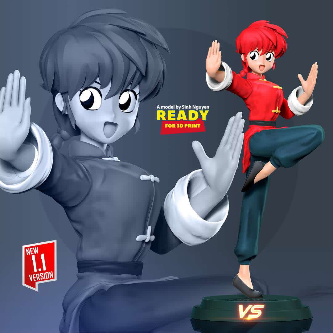 Ranma - "Ranma ½ is a Japanese manga series written and illustrated by Rumiko Takahashi. - Wikipedia"

Information: this model has a height of 20cm.

When you purchase this model, you will receive:

- File STL with 04 parts are extracted and created key. Ready for 3D printing.


* 1st September, 2020: This version is 1.0
* 12th August, 2022: version 1.1 - Refine the model & Merge discrete parts together.
Thanks for your support. Hope you guys like her! - The best files for 3D printing in the world. Stl models divided into parts to facilitate 3D printing. All kinds of characters, decoration, cosplay, prosthetics, pieces. Quality in 3D printing. Affordable 3D models. Low cost. Collective purchases of 3D files.