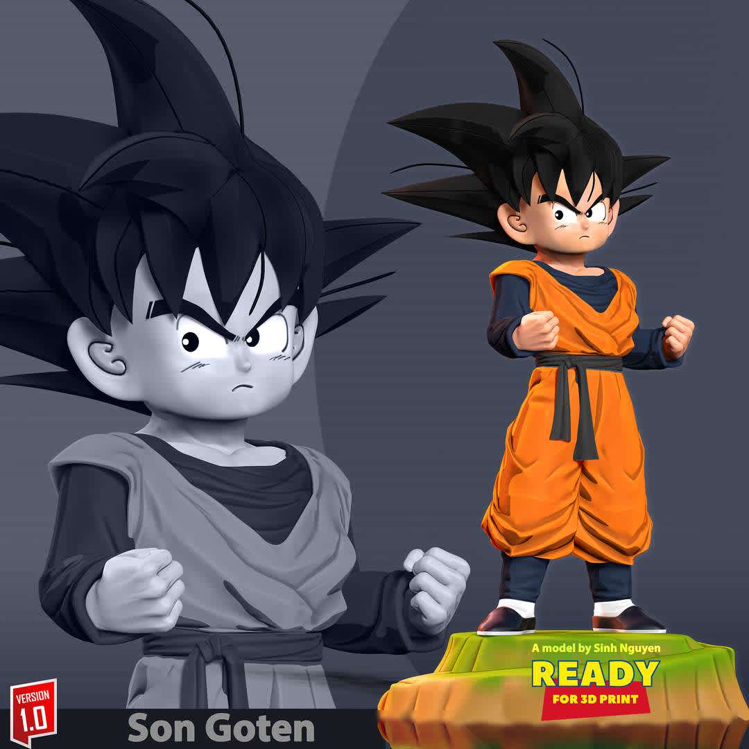 Son Goten - Dragon Ball Fanart - "Goten is the younger son of Goku and his wife Chi-Chi, making him a Saiyan and Earthling hybrid."

Basic parameters:

- STL format for 3D printing with 05 discrete objects
- Model height: 18cm
- Version 1.0: Polygons: 1778842 & Vertices: 1055602

Model ready for 3D printing.

Please vote positively for me if you find this model useful. - The best files for 3D printing in the world. Stl models divided into parts to facilitate 3D printing. All kinds of characters, decoration, cosplay, prosthetics, pieces. Quality in 3D printing. Affordable 3D models. Low cost. Collective purchases of 3D files.