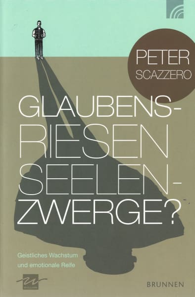 Glaubensriesen - Seelenzwerge?
