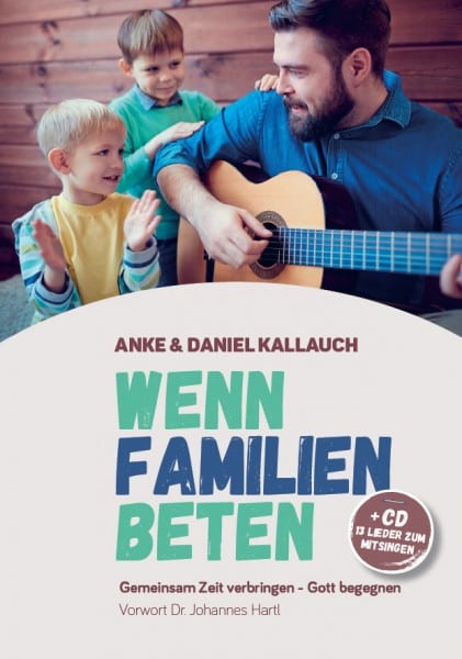 Wenn Familien Beten