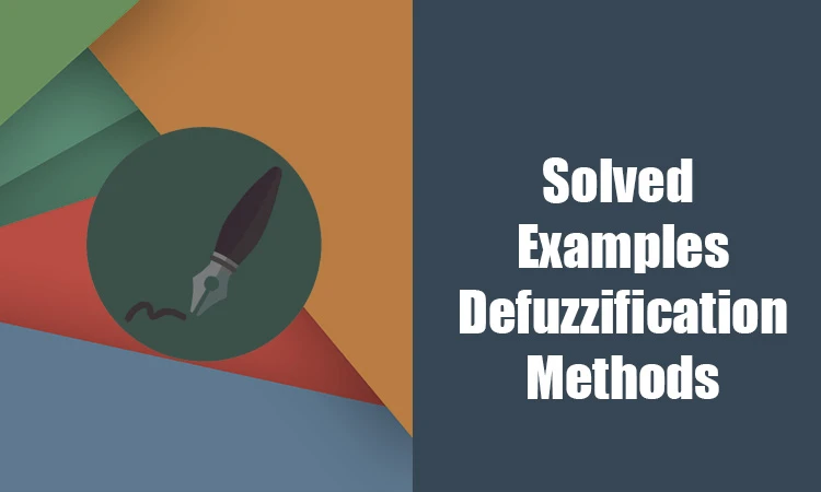 Defuzing Defuzzification methods - Solved examples - CodeCrucks