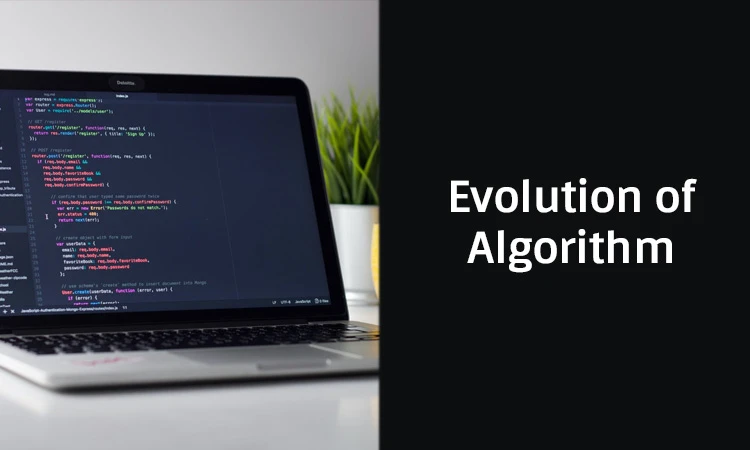 Evolution of Algorithm - Origin and History - CodeCrucks