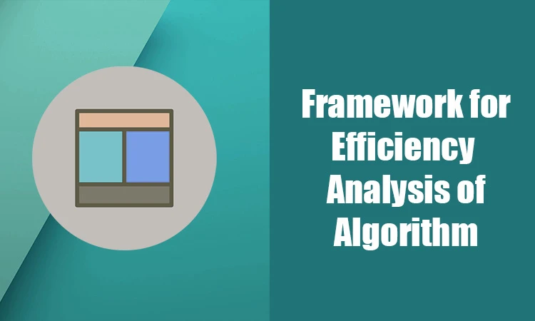 Efficiency Analysis Framework of Algorithm - CodeCrucks