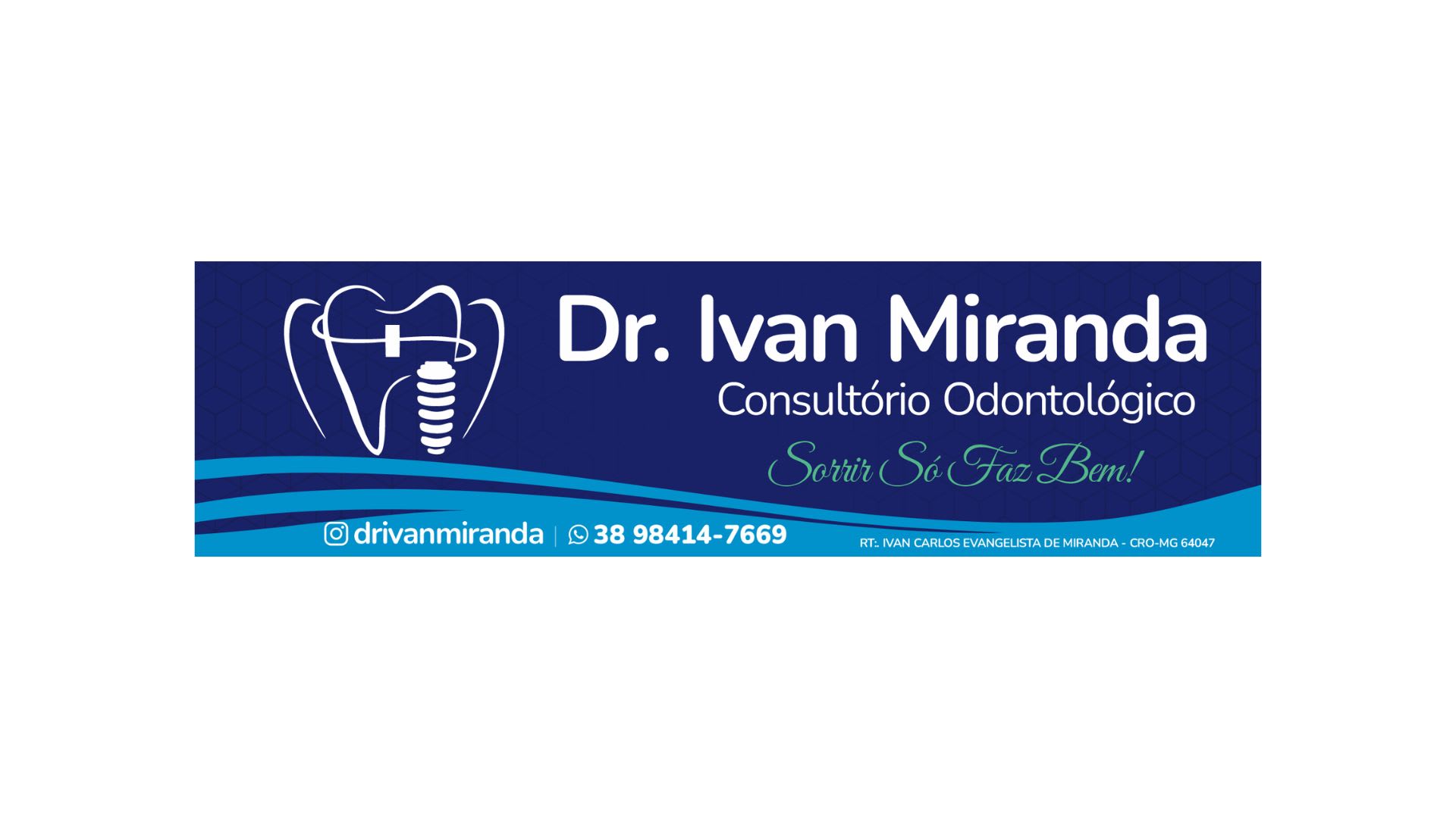 CONSULTÓRIO ODONTOLÓGICO DR. IVAN MIRANDA