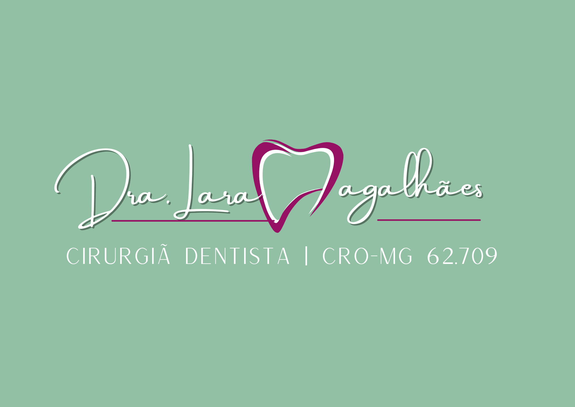 Consultório Odontológico - Dra Lara Magalhães
