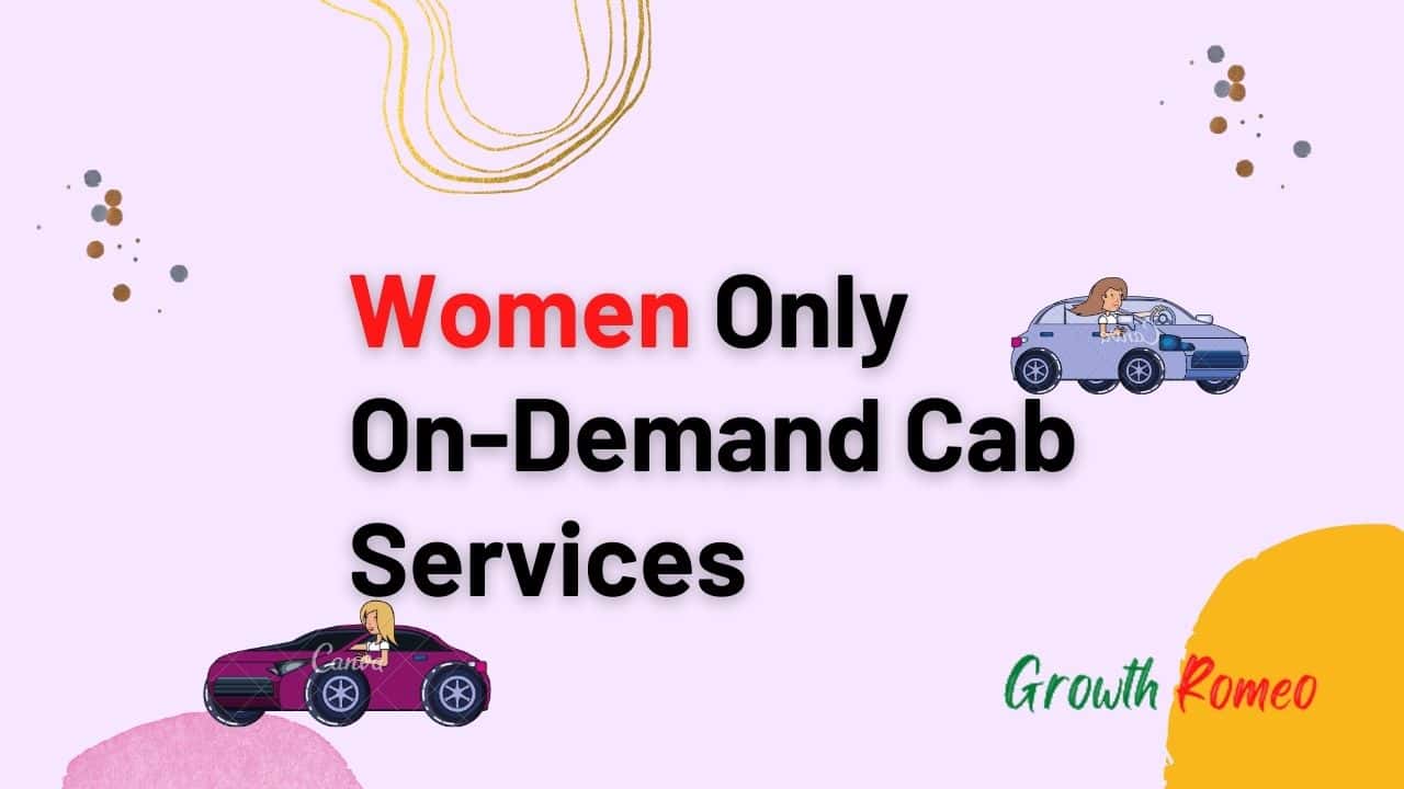 women only cab drivers unique business idea for 2022