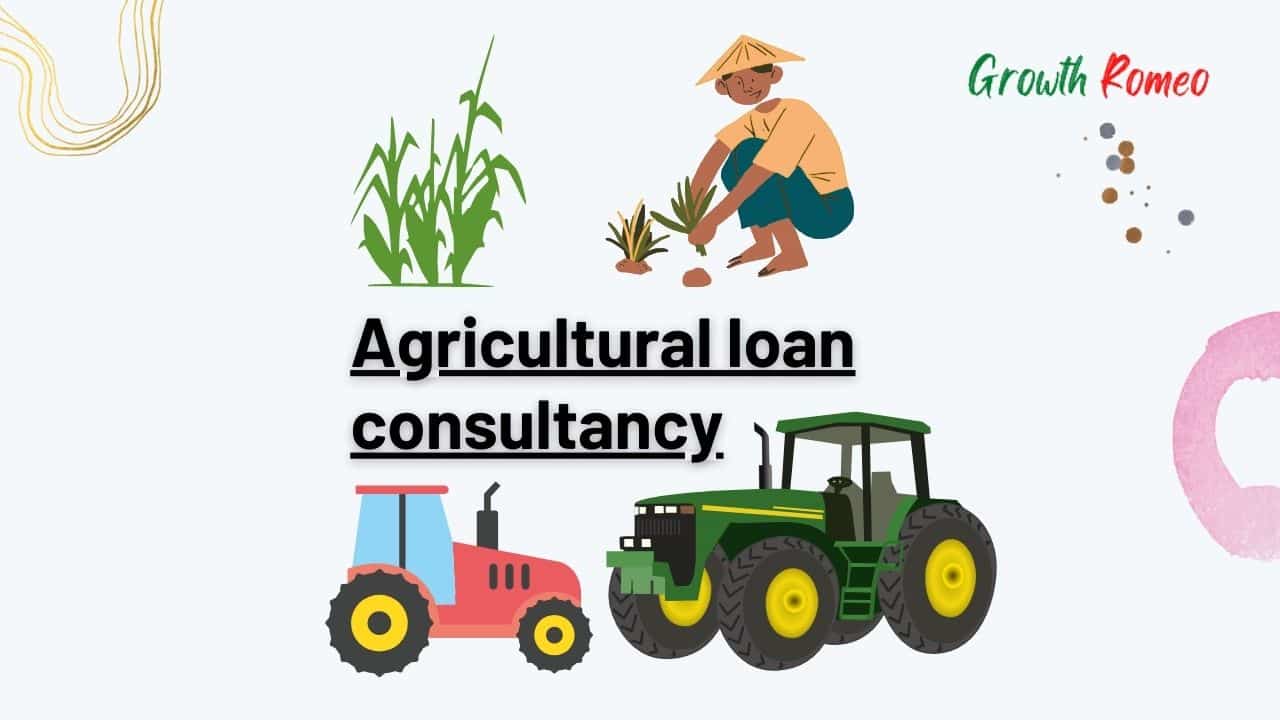 Agricultural loan consultancy business ideas for villages & rural areas