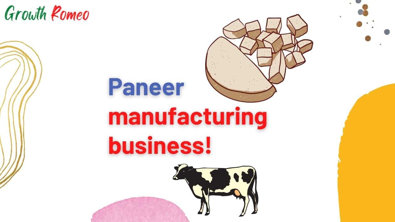 Paneer manufacturing village business ideas