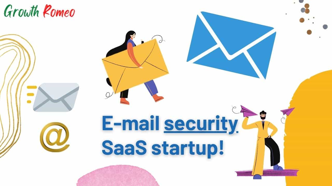 Email security SaaS online business ideas