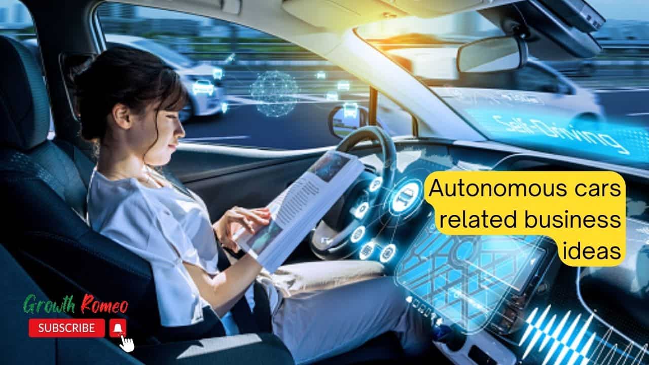 Autonomous cars futuristic business ideas