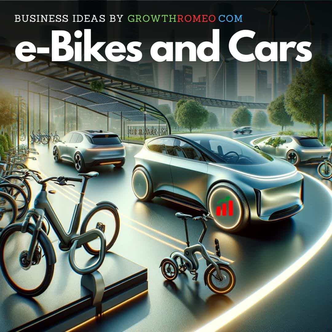 e-bike and e-car top business ideas growthromeo