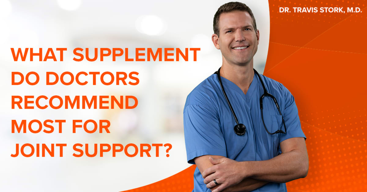 What supplement do doctors most for joint support?