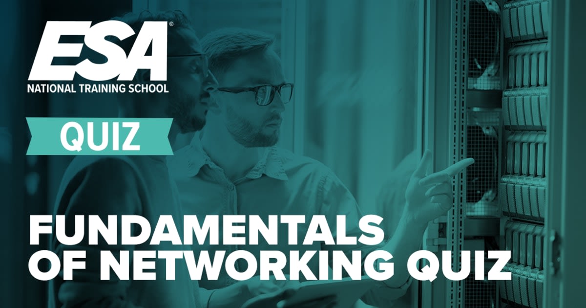 Fundamentals of Networking Quiz