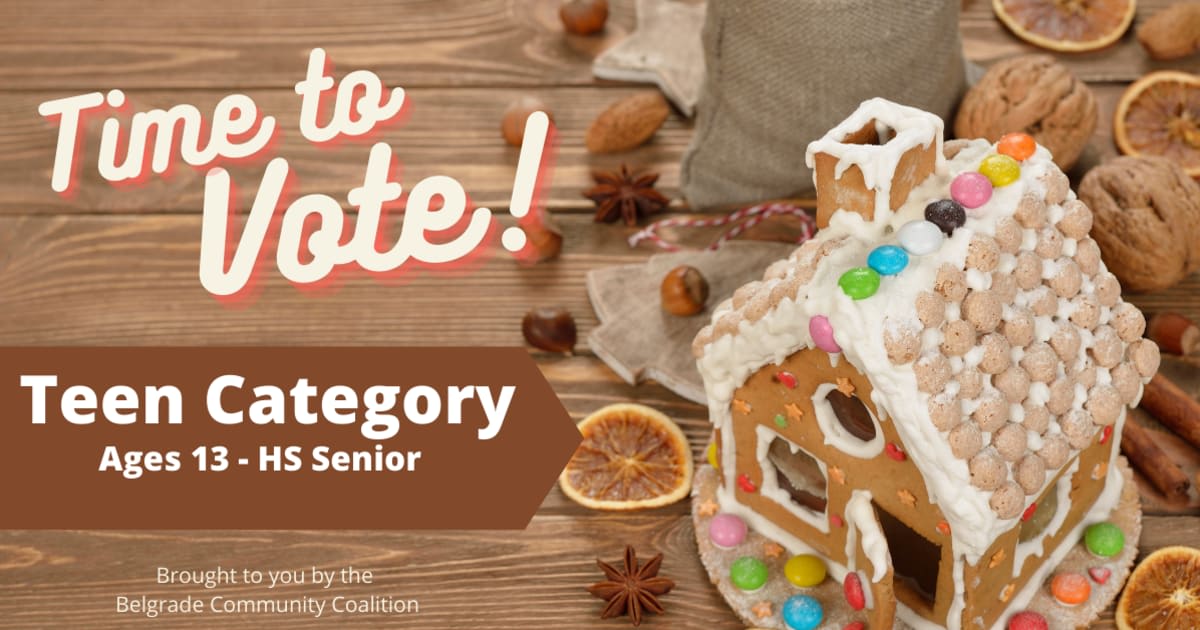 Teen Category - Vote for you favorite Gingerbread House