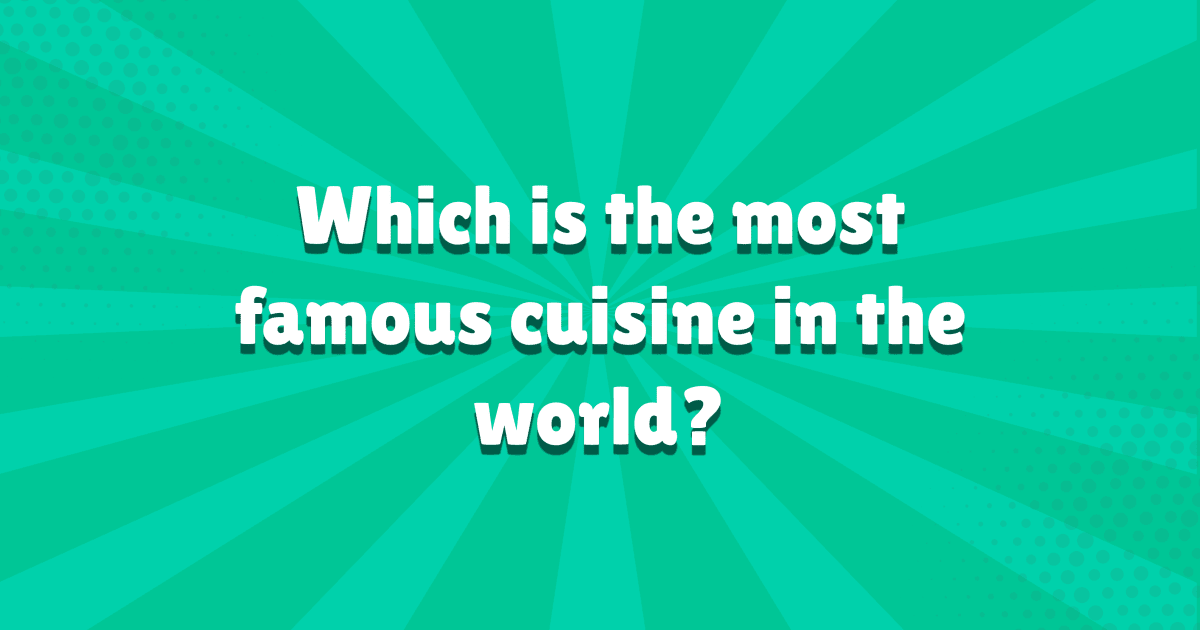 Best Cuisine in the World