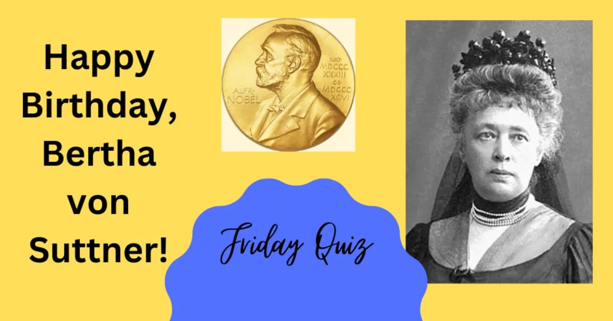 Happy Birthday, Bertha von Suttner!