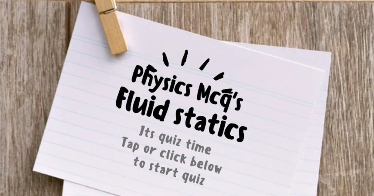 Fluid Statics