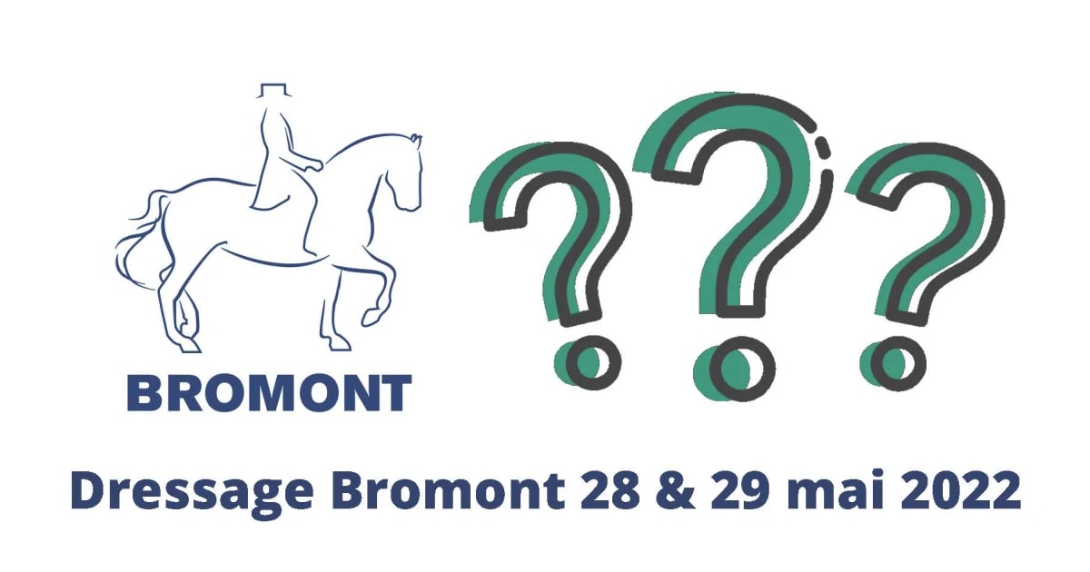 Concours de dressage Bromont 28 & 29 mai 2022