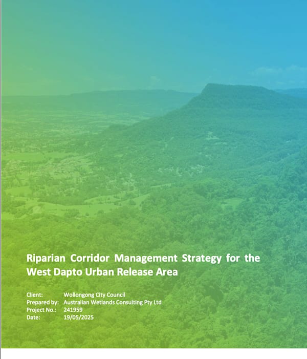 Cover page for Wollongong City Council's draft West Dapto Urban Release Area Riparian Management Strategy, which was on public exhibition recently.