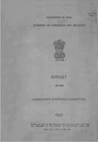 Government of India. Ministry of Commerce and Industry. Report of the Commodity Controls Committee