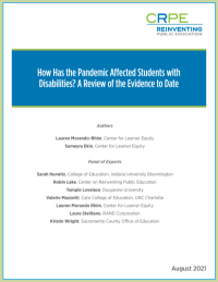 How Has the Pandemic Affected Students with Disabilities? A Review of the Evidence to Date Authors