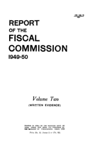 Report of the Fiscal Commission 1949-50 (Written Evidence)